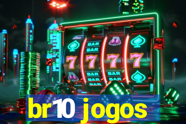 br10 jogos